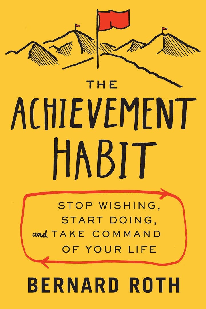 A Bias to Action: A Summary of The Achievement Habit